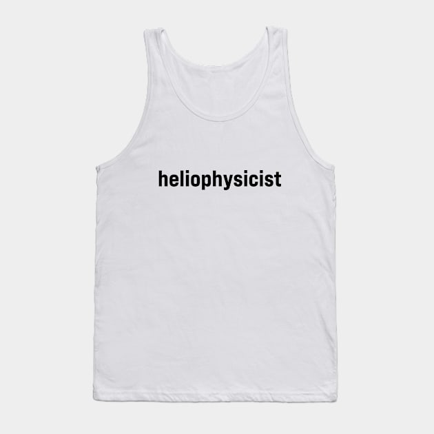 Heliophysicist Tank Top by ElizAlahverdianDesigns